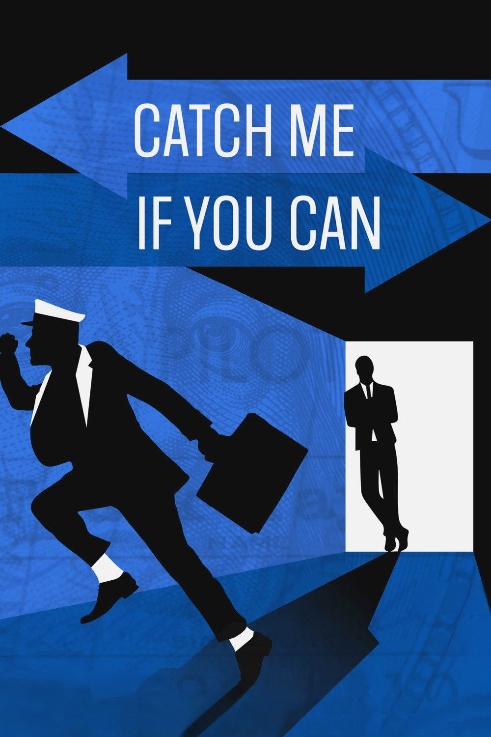 Catch Me If You Can
