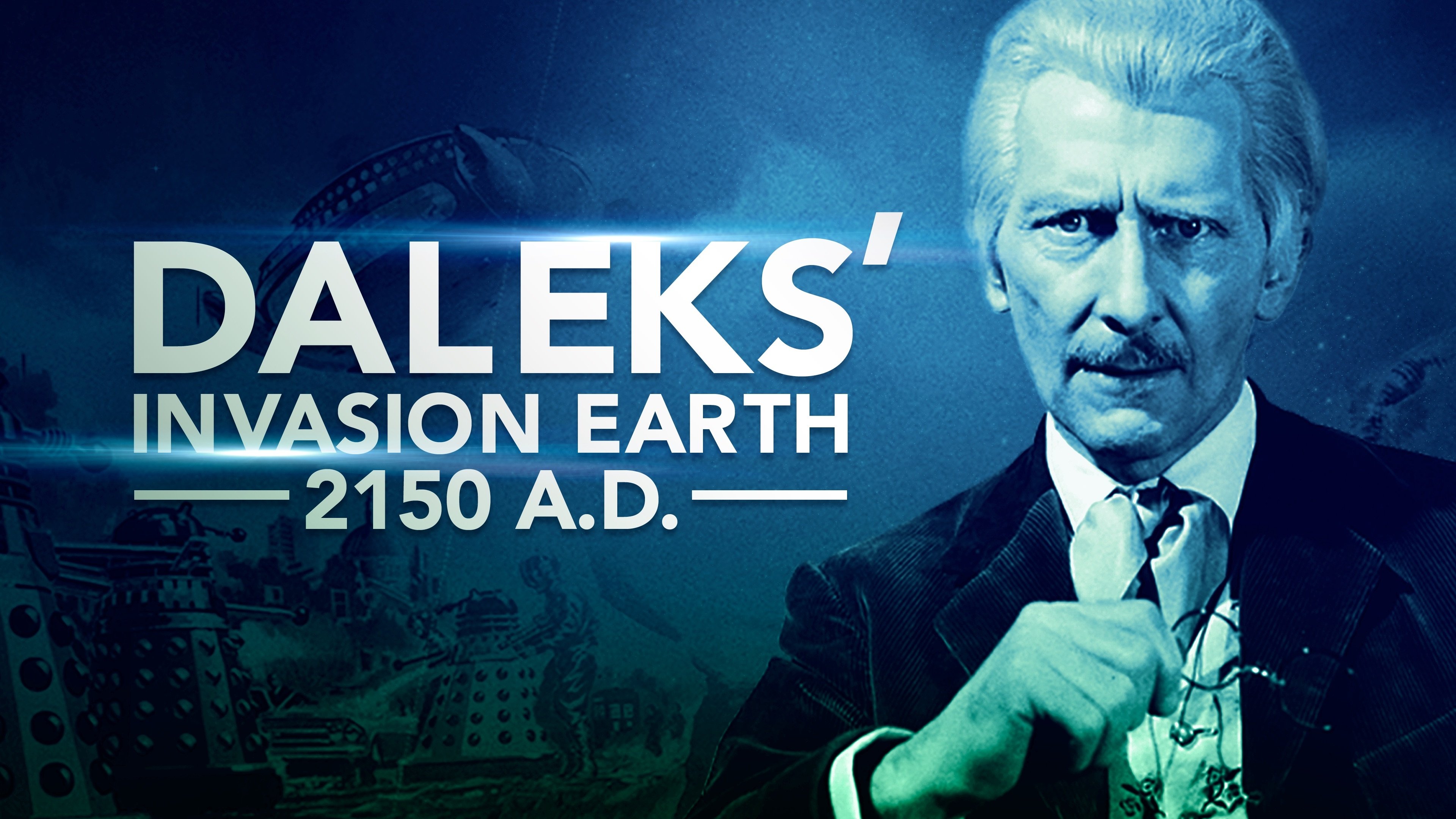 Daleks' Invasion Earth: 2150 A.D.