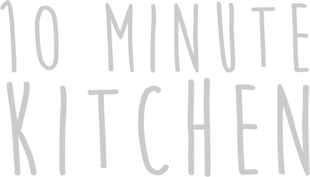10 Minute Kitchen
