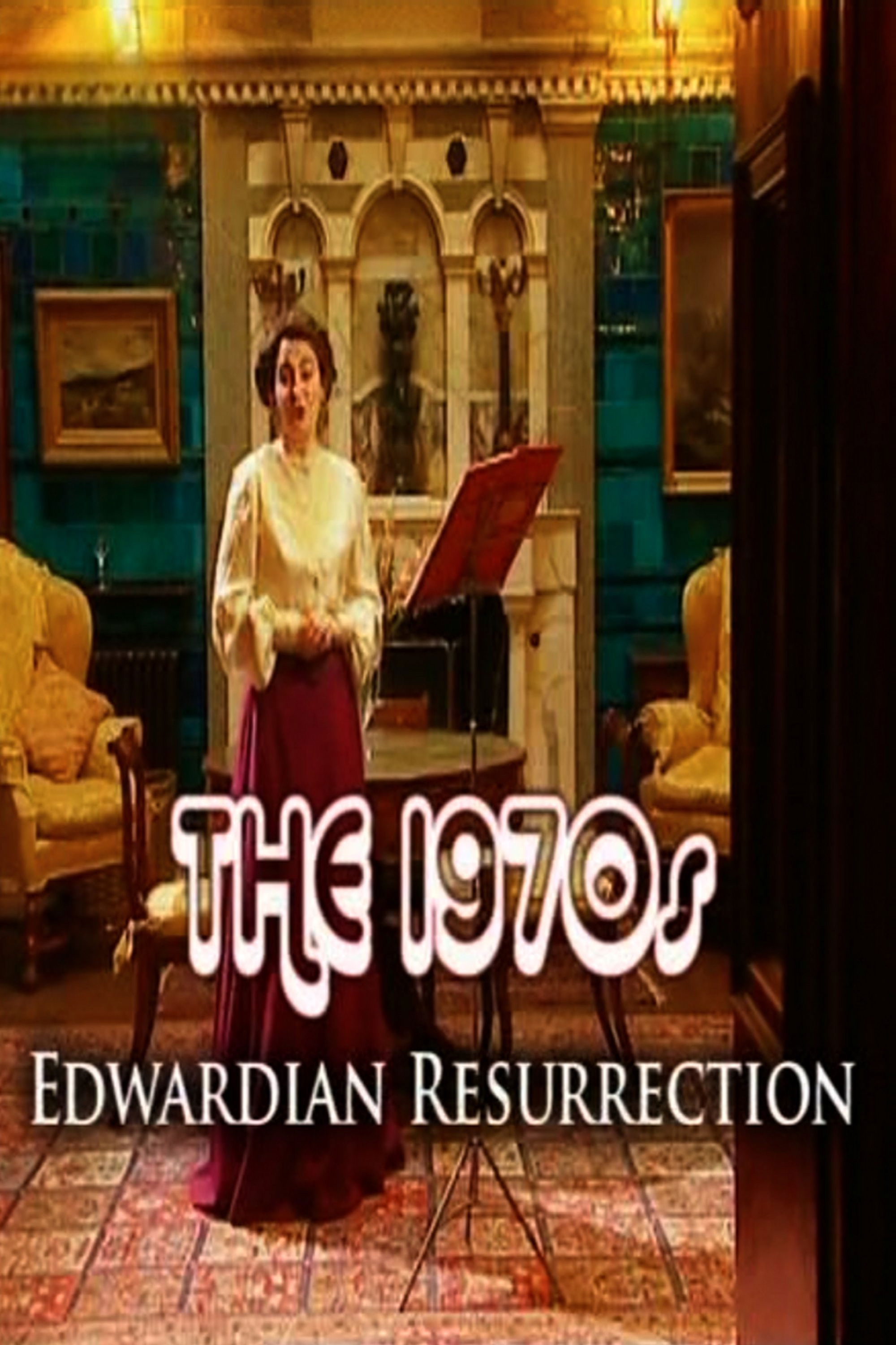 The 1970s Edwardian Resurrection