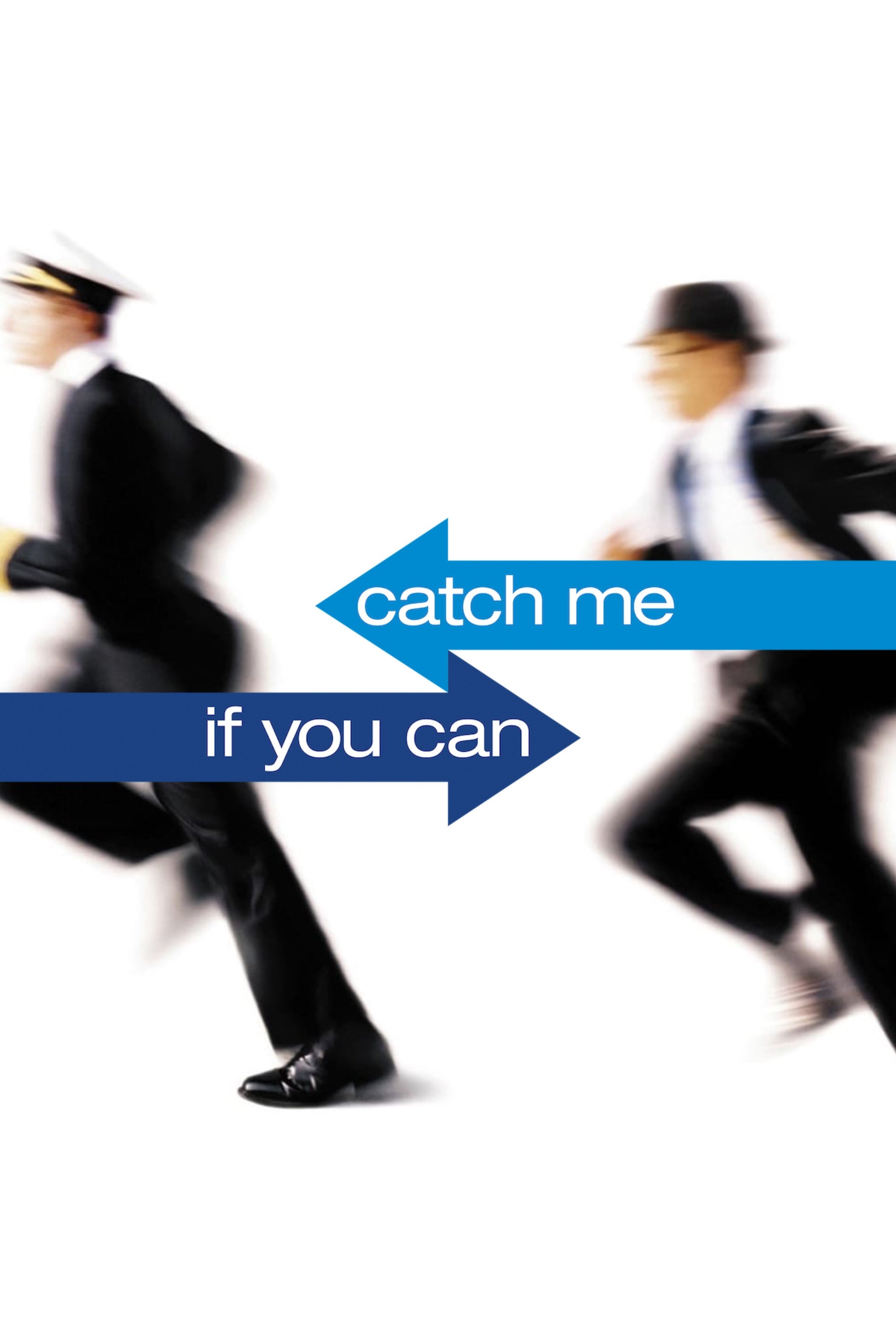 Catch Me If You Can