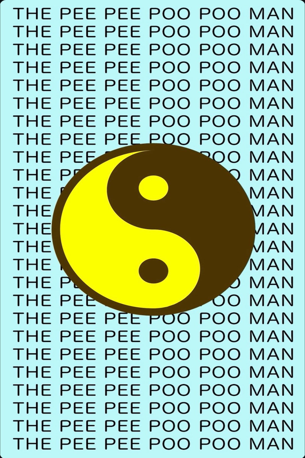 The Pee Pee Poo Poo Man