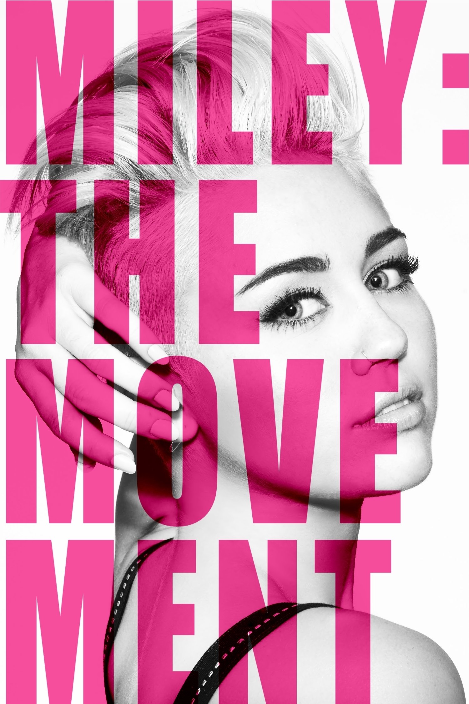 Miley: The Movement
