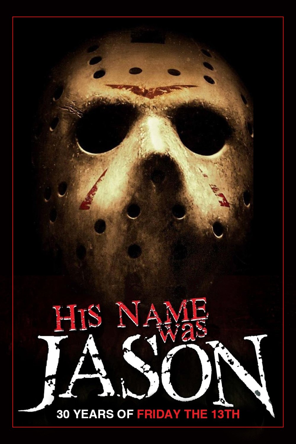 His Name Was Jason: 30 Years of Friday the 13th