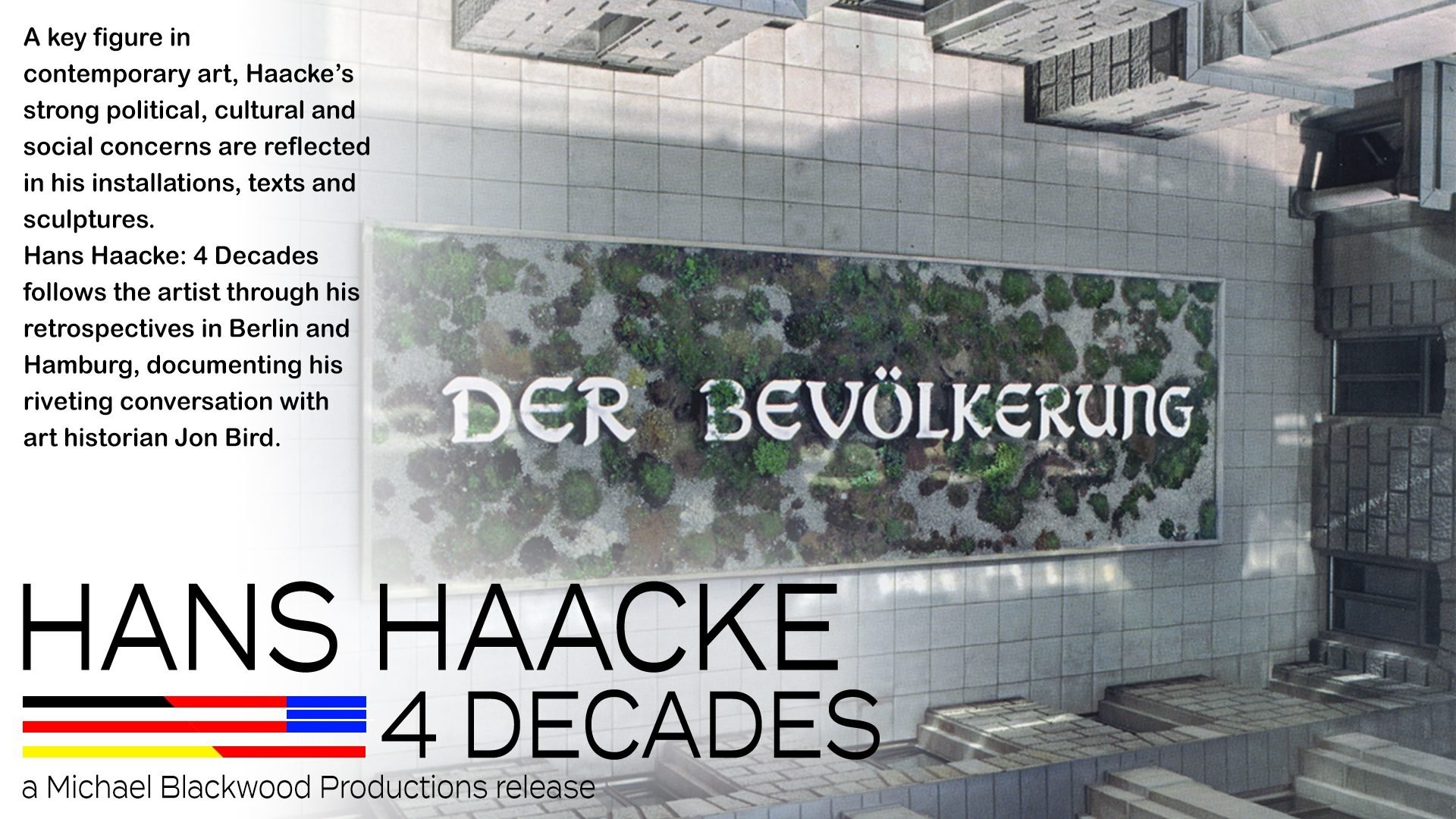 Hans Haacke: 4 Decades (2007)