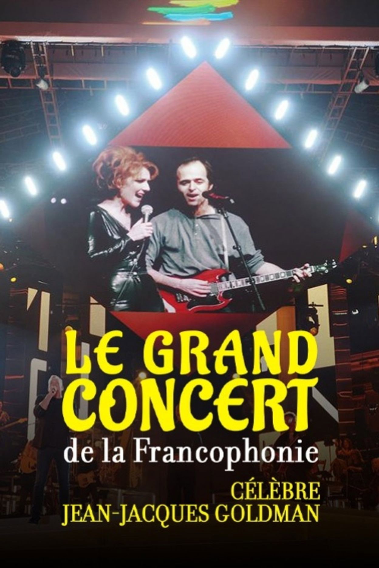 Le Grand Concert de la Francophonie c&eacute;l&egrave;bre Jean-Jaques Goldman