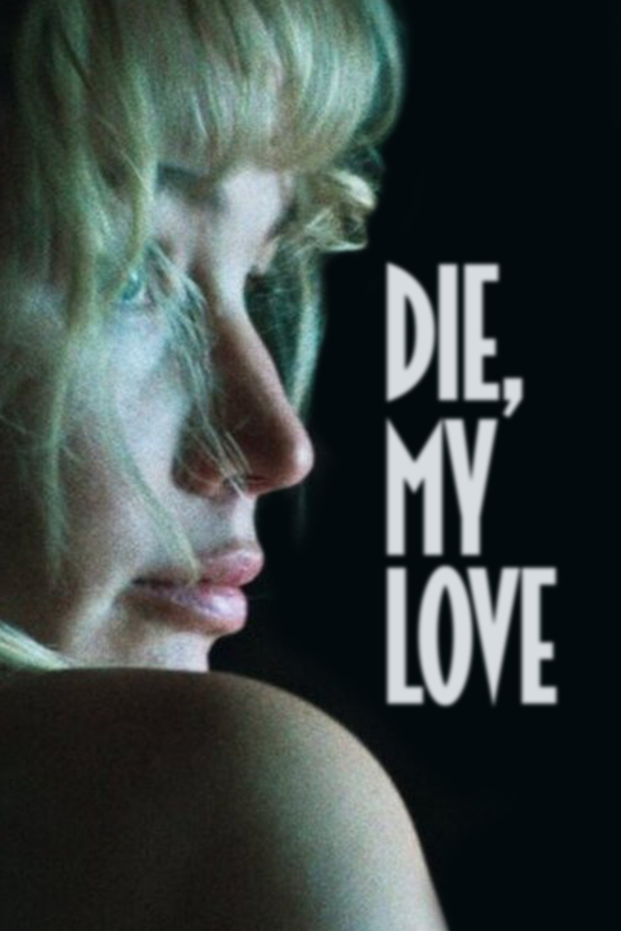 Die, My Love