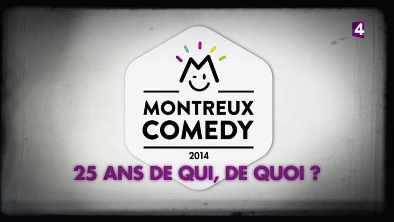 Montreux Comedy Festival 2014 - 25 ans de qui, de quoi ?