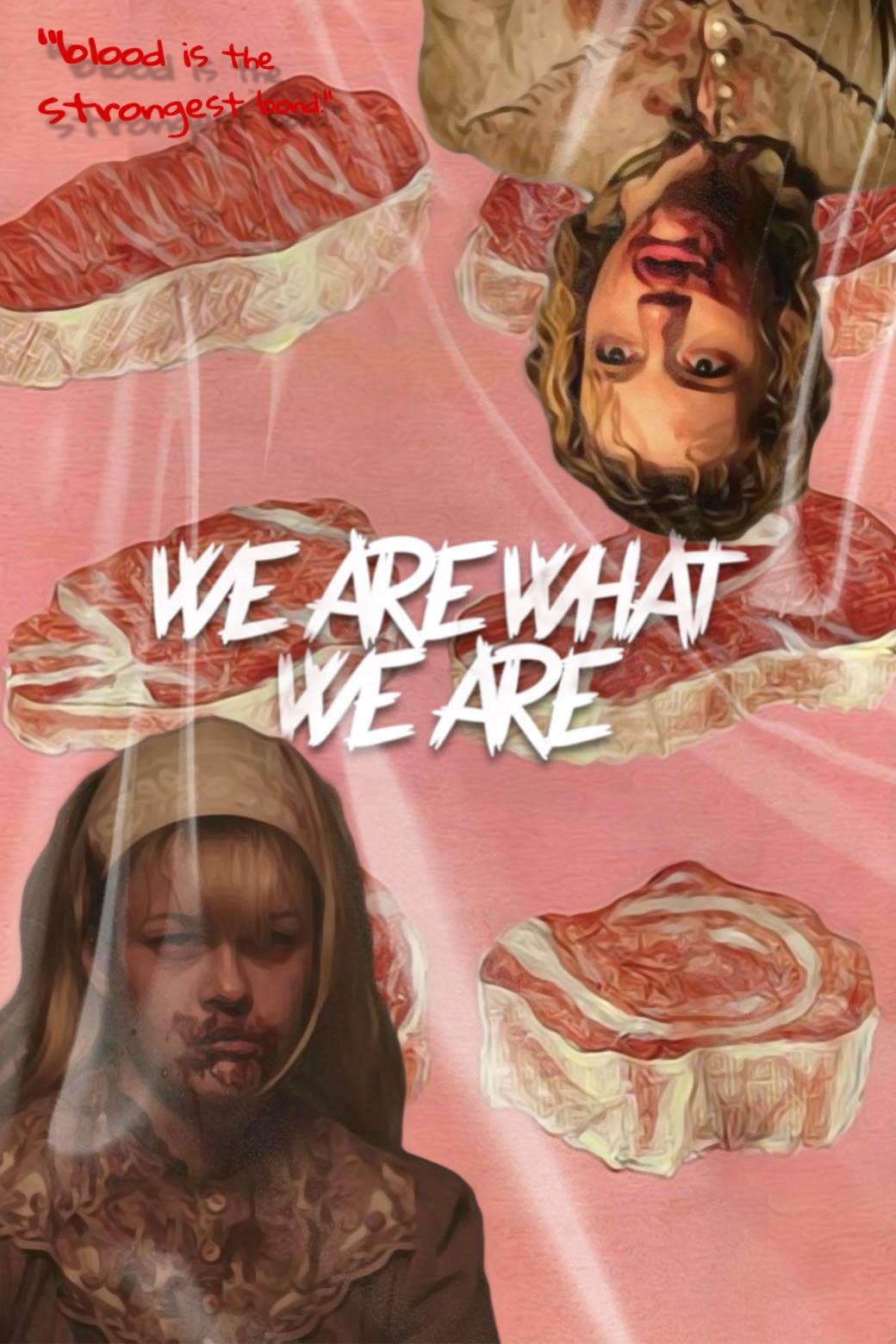 We Are What We Are