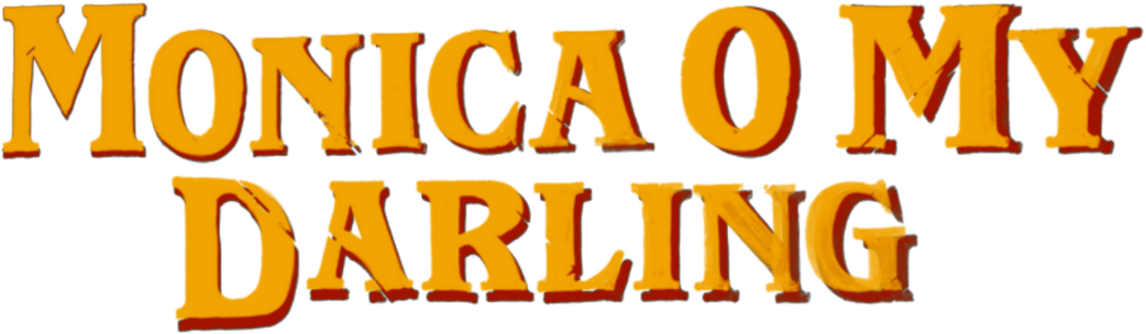Monica, O My Darling