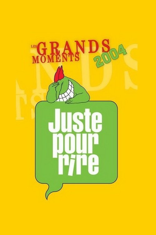 Juste Pour Rire - Galas - Season 2004