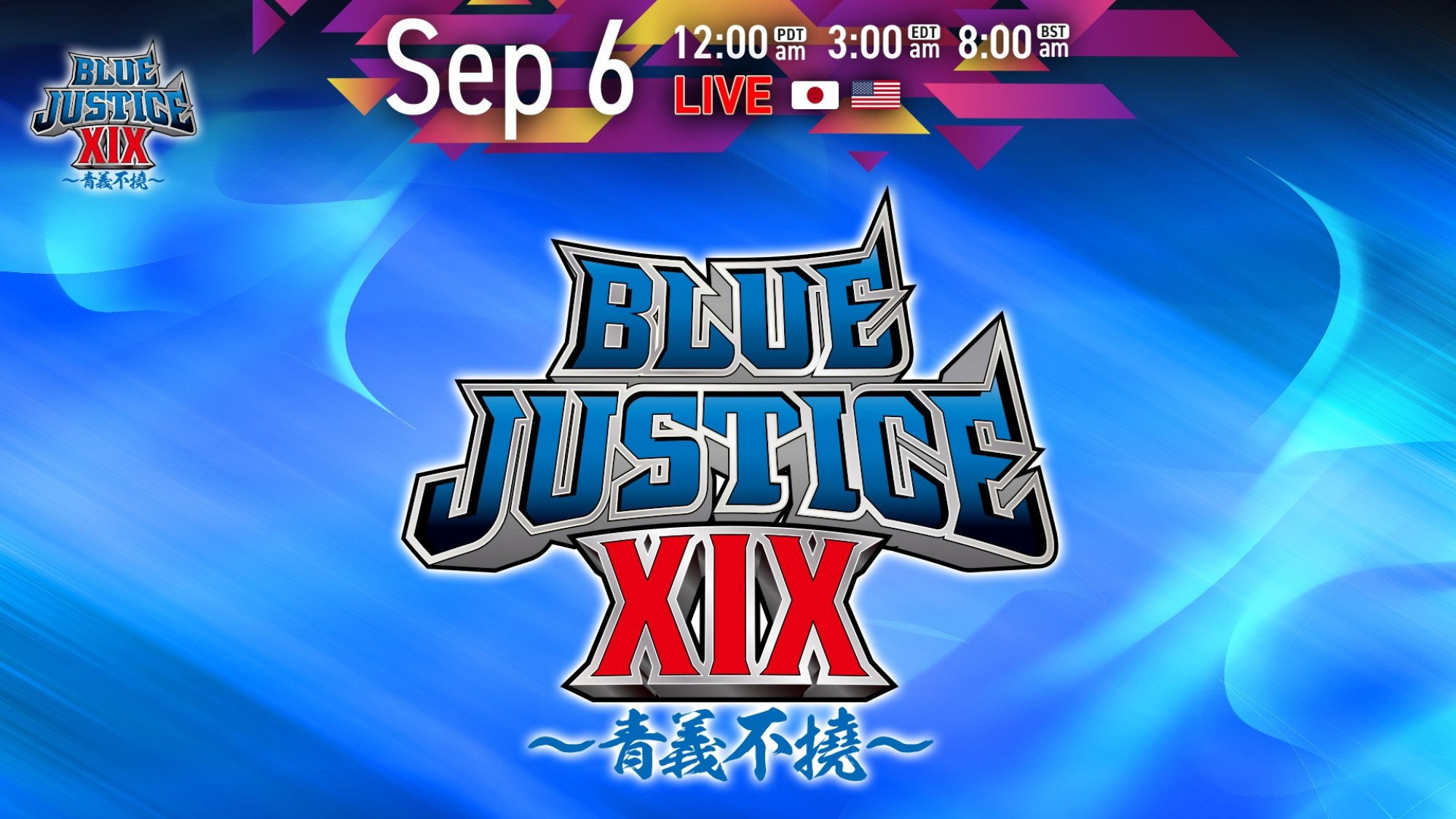 NJPW Yuji Nagata Produce Blue Justice XIX ~Aogi Futotsu~