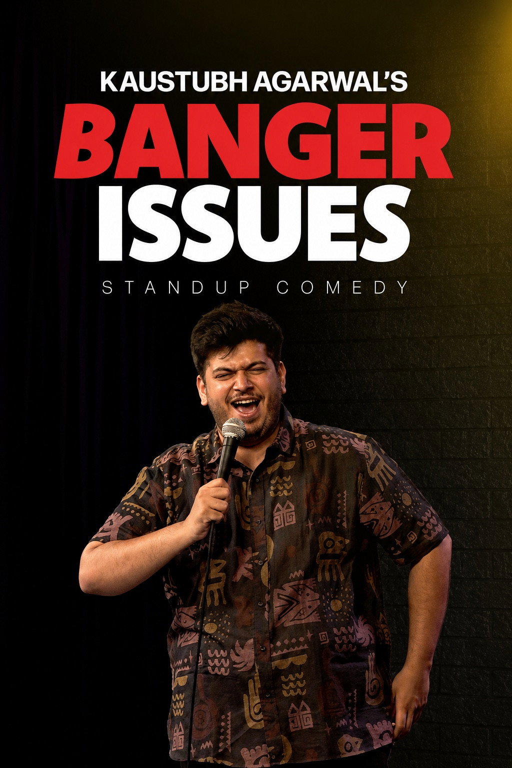Kaustubh Agarwal: Banger Issues Poster