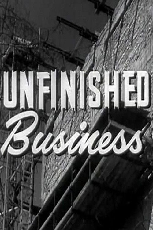Unfinished Business