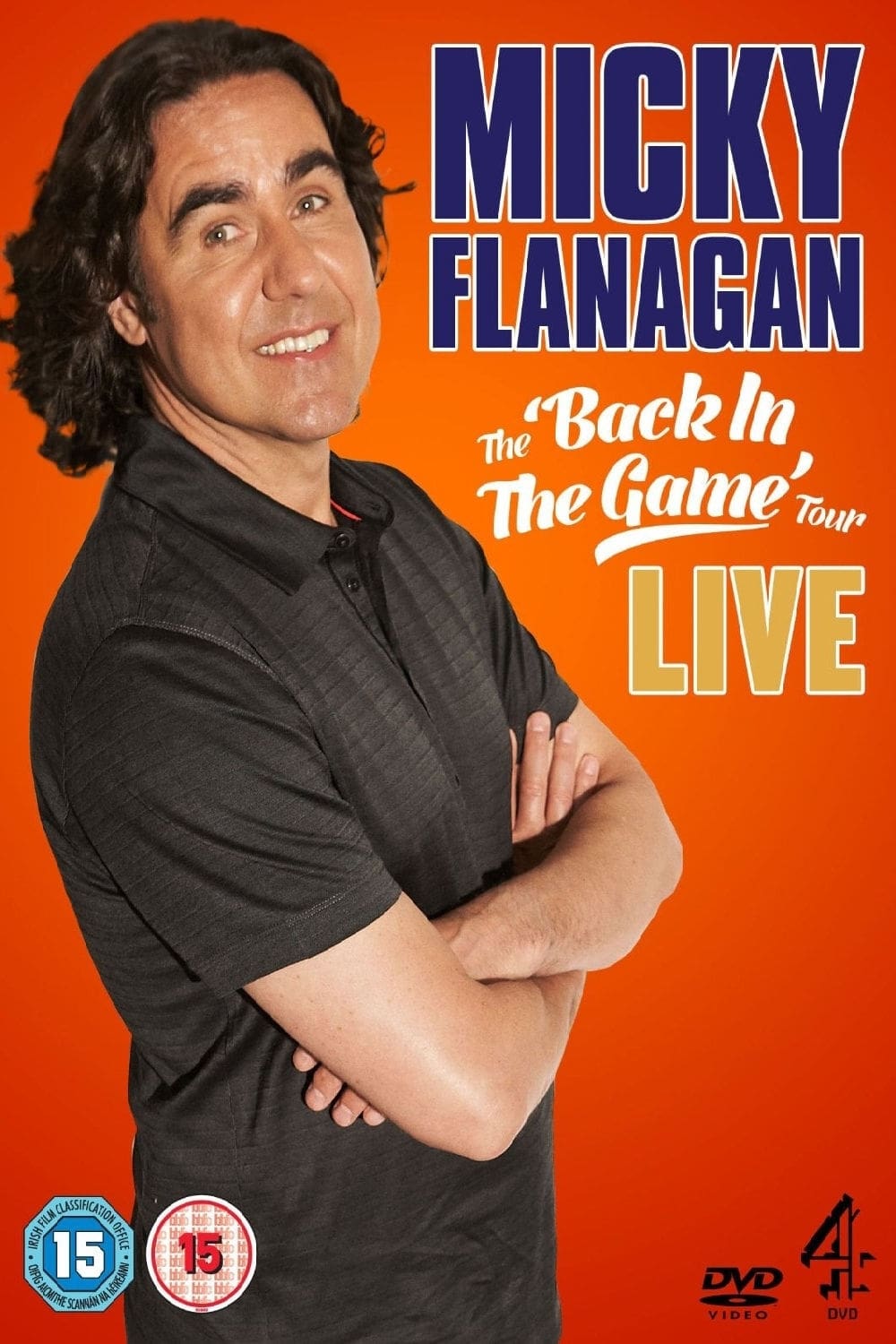 Micky Flanagan Live Back In The Game Tour The Poster