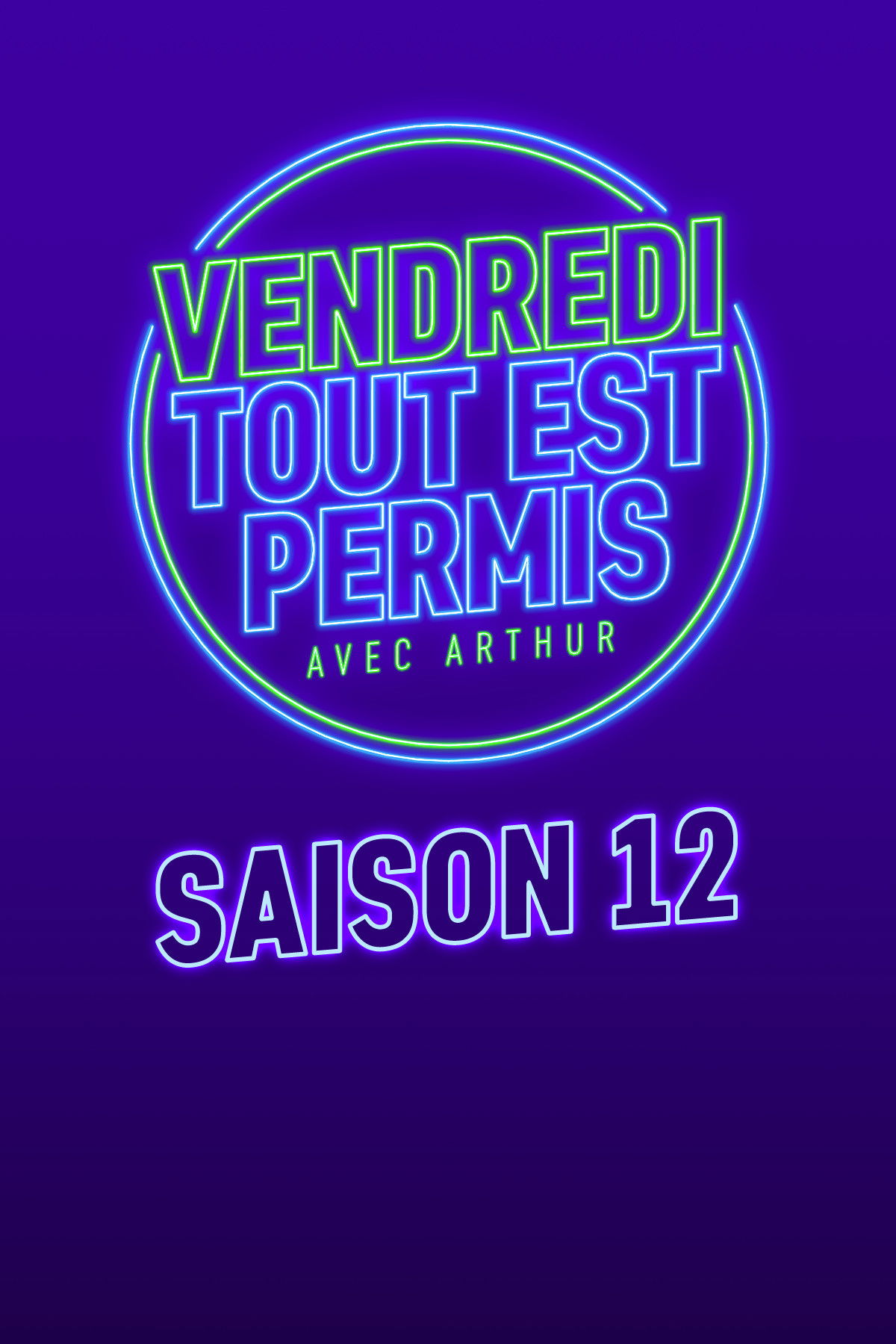 Vendredi, tout est permis - Season 12