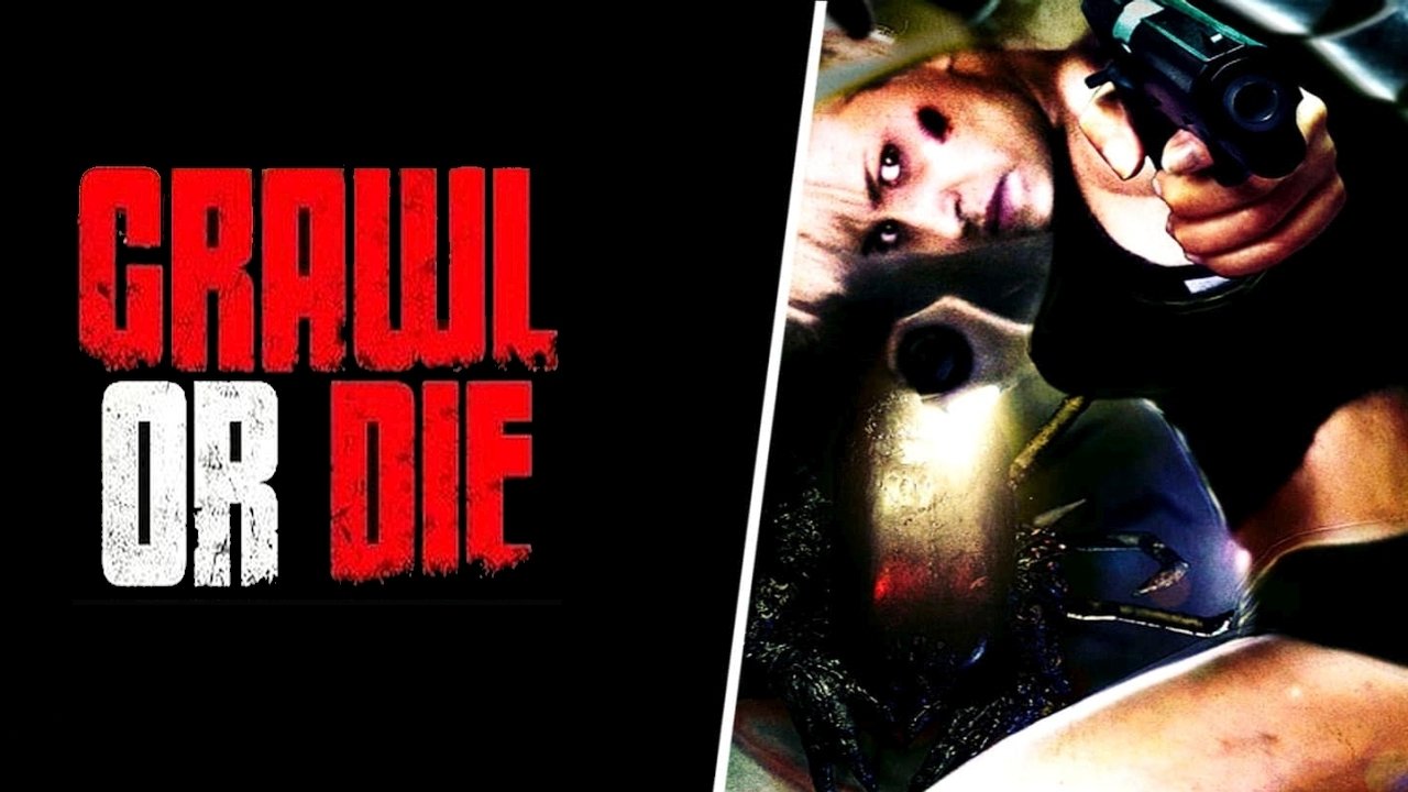 Crawl or Die (2014)