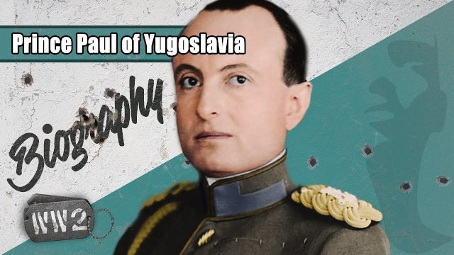 Prince Paul of Yugoslavia - Victim of Circumstance?