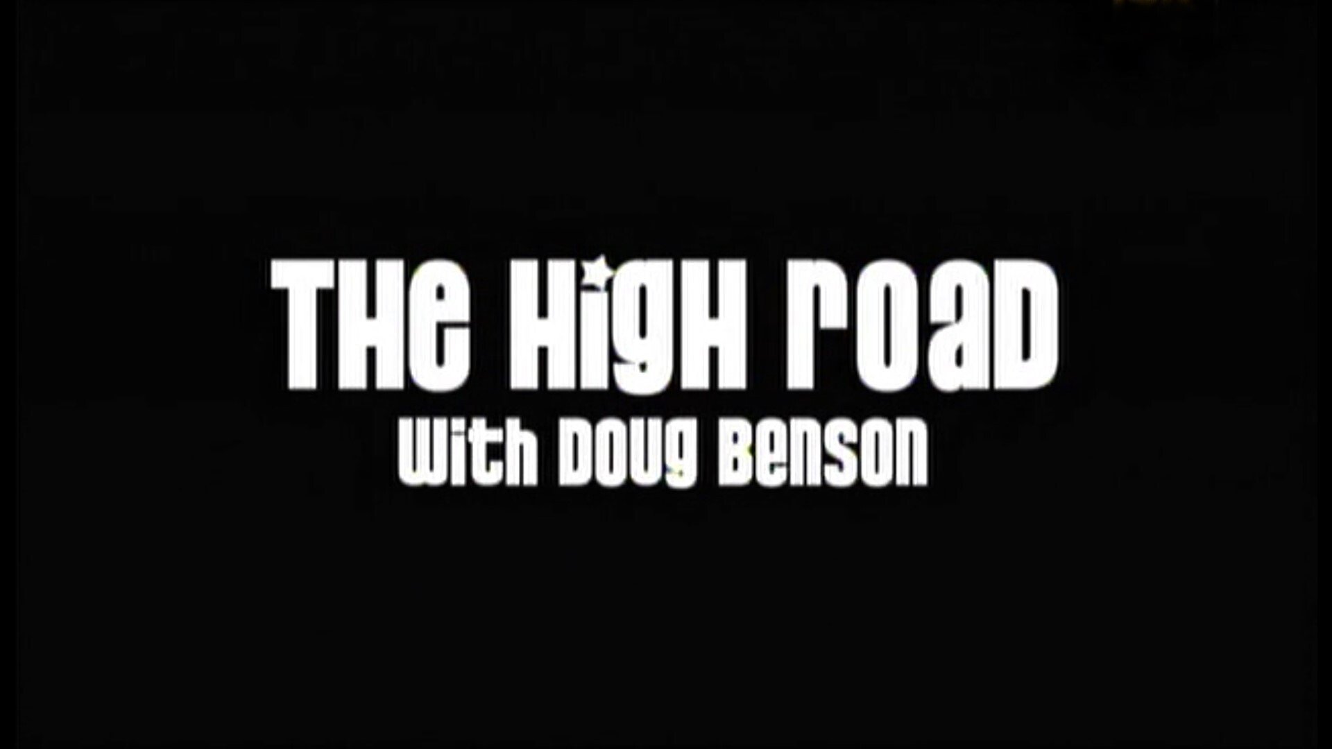 The High Road with Doug Benson (2009)
