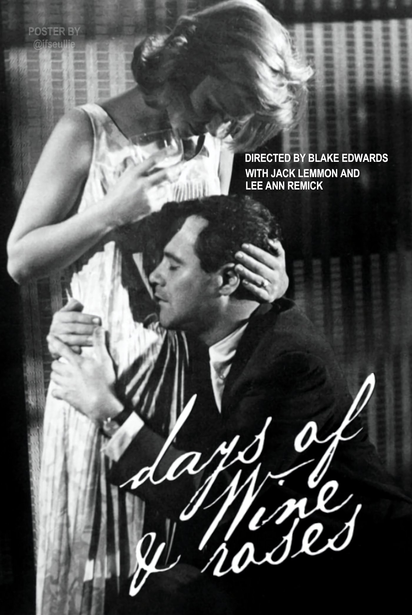 Days of Wine and Roses