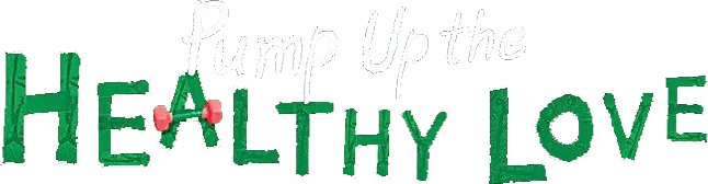 Pump Up the Healthy Love Logo
