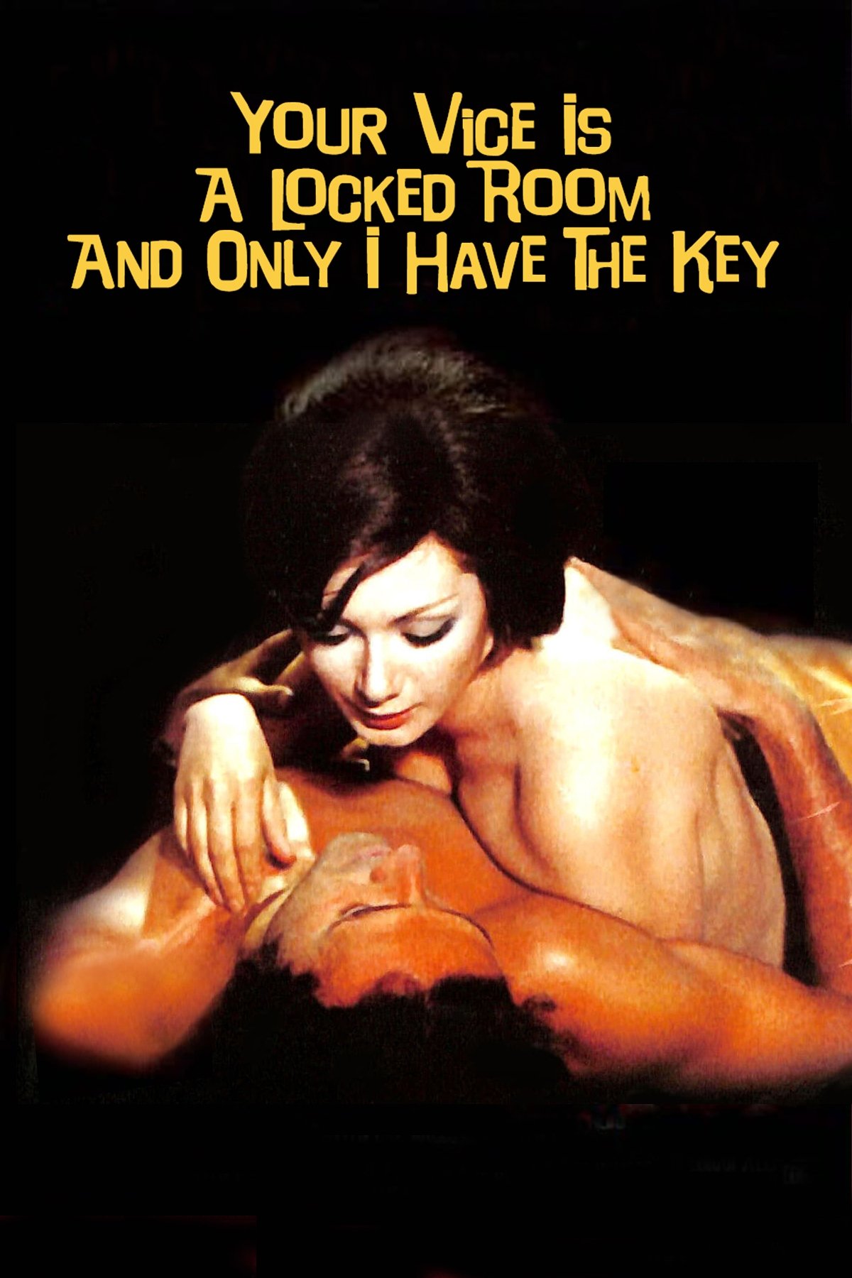 Your Vice Is a Locked Room and Only I Have the Key