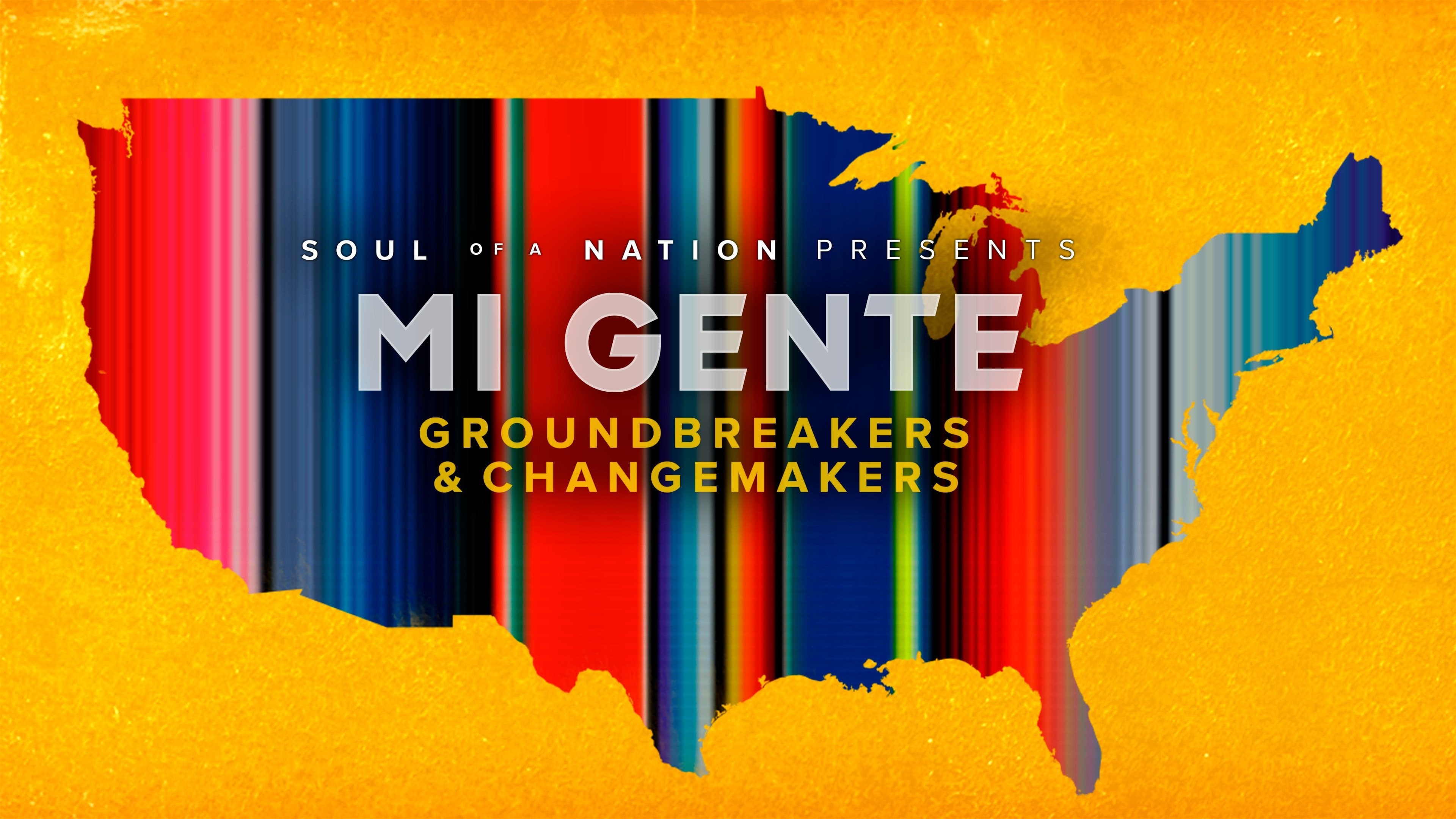 Soul of a Nation Presents Mi Gente: Groundbreakers and Changemakers