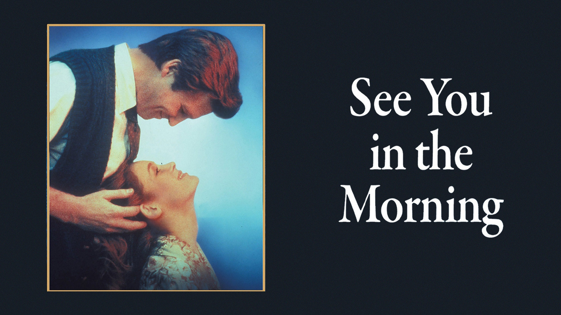 See You in the Morning (1989)