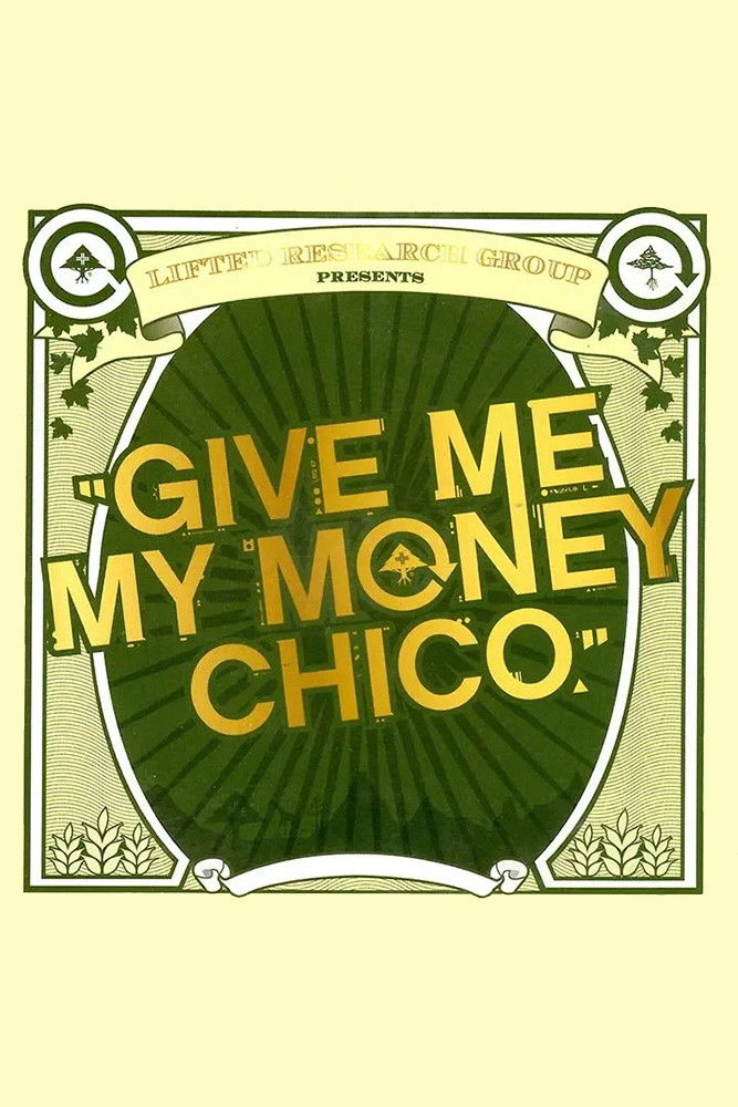 LRG - Give Me My Money Chico