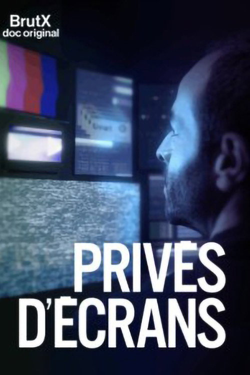 Priv&eacute;s d'&eacute;crans