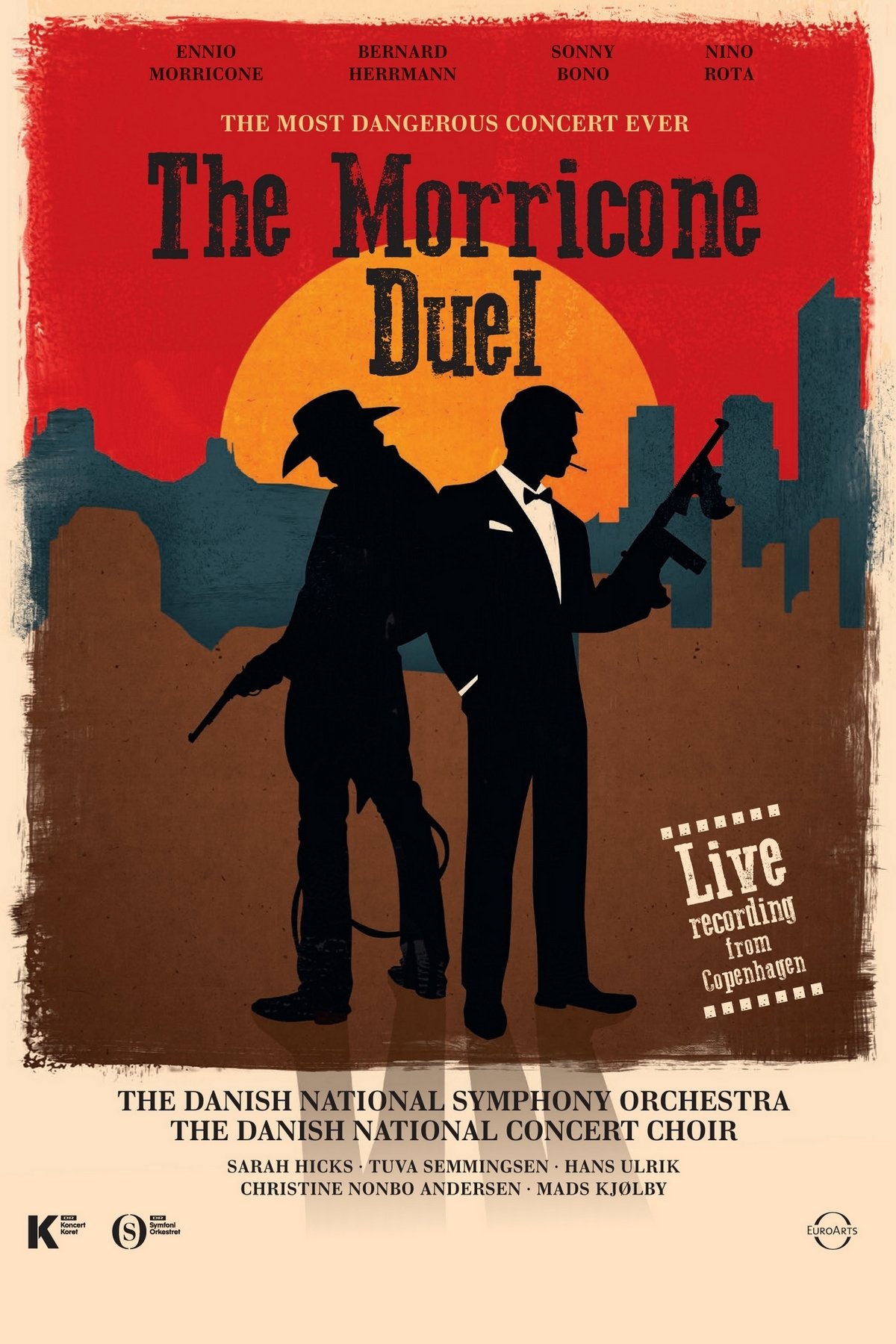 The Morricone Duel: The Most Dangerous Concert Ever
