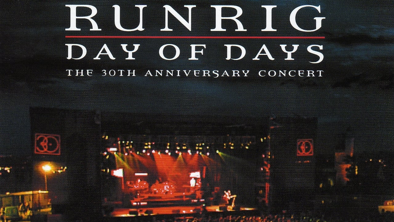 Runrig: Day of Days (The 30th Anniversary Concert) (2004)