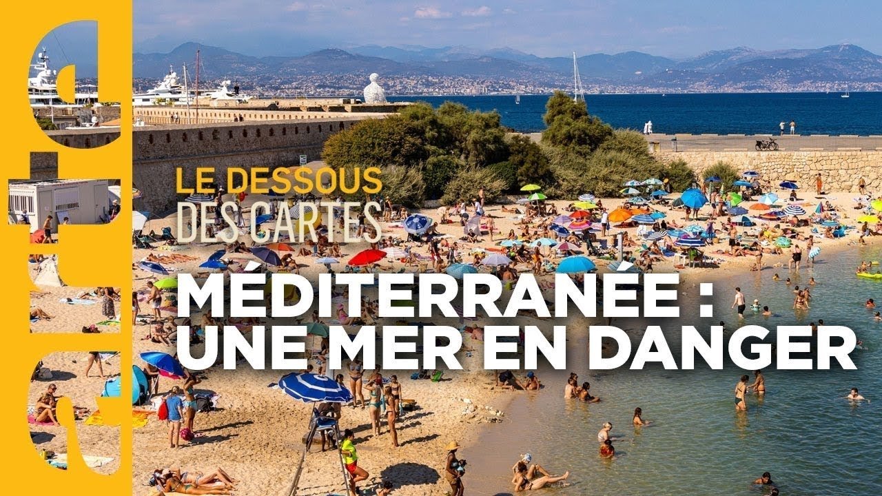 Le Dessous des cartes - La Méditerranée : une mer en danger