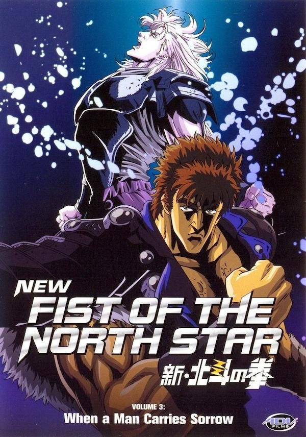 New Fist of the North Star: When a Man Carries Sorrow