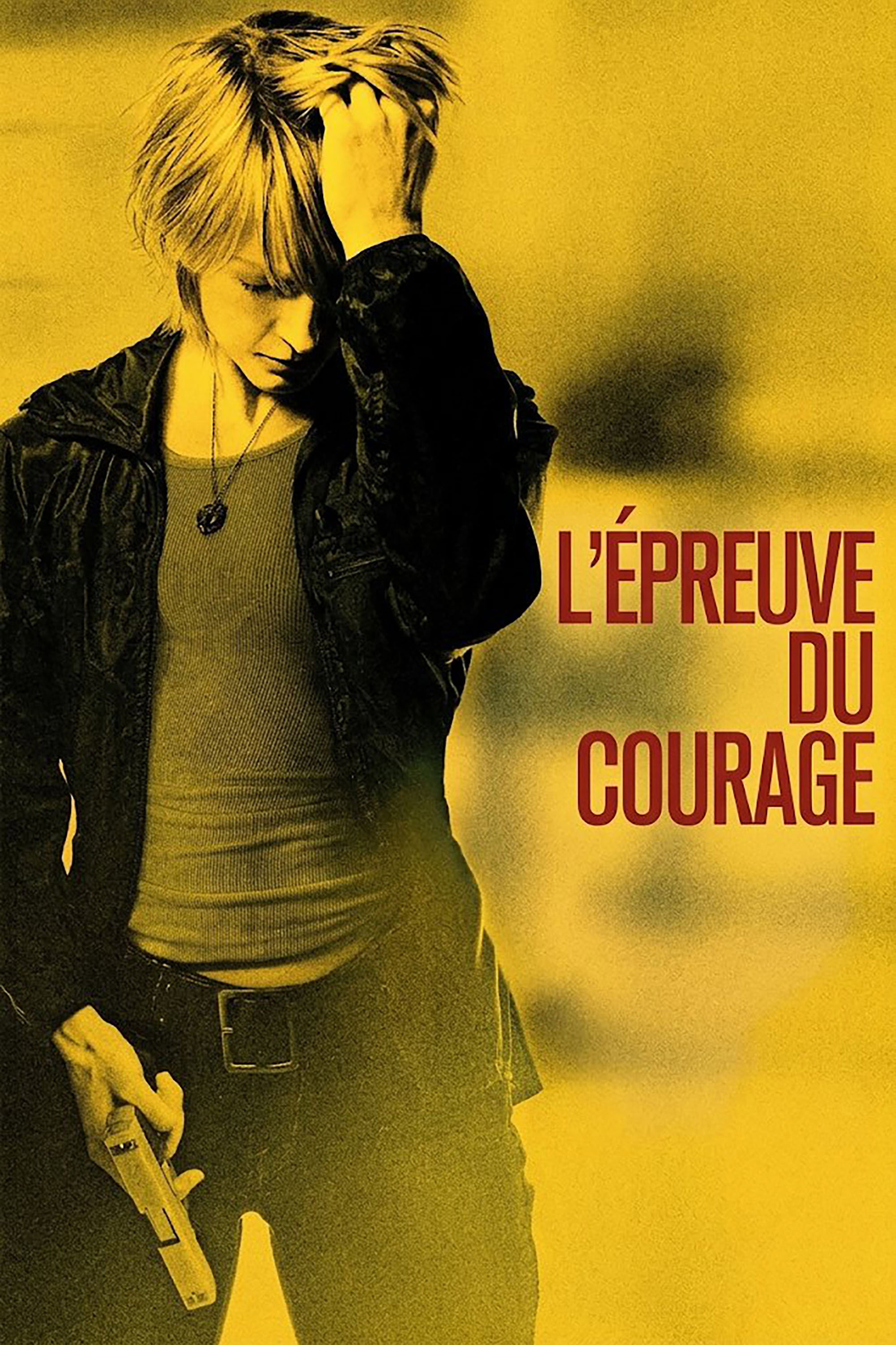 L'épreuve du courage