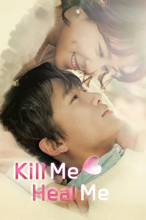 Kill Me, Heal Me Season 1