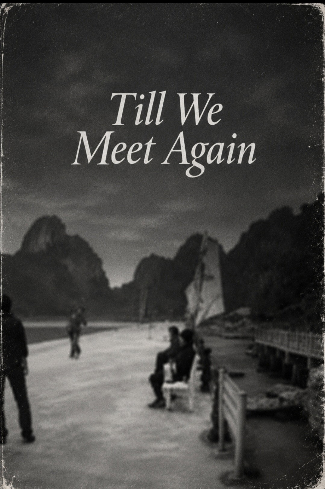 Till We Meet Again
