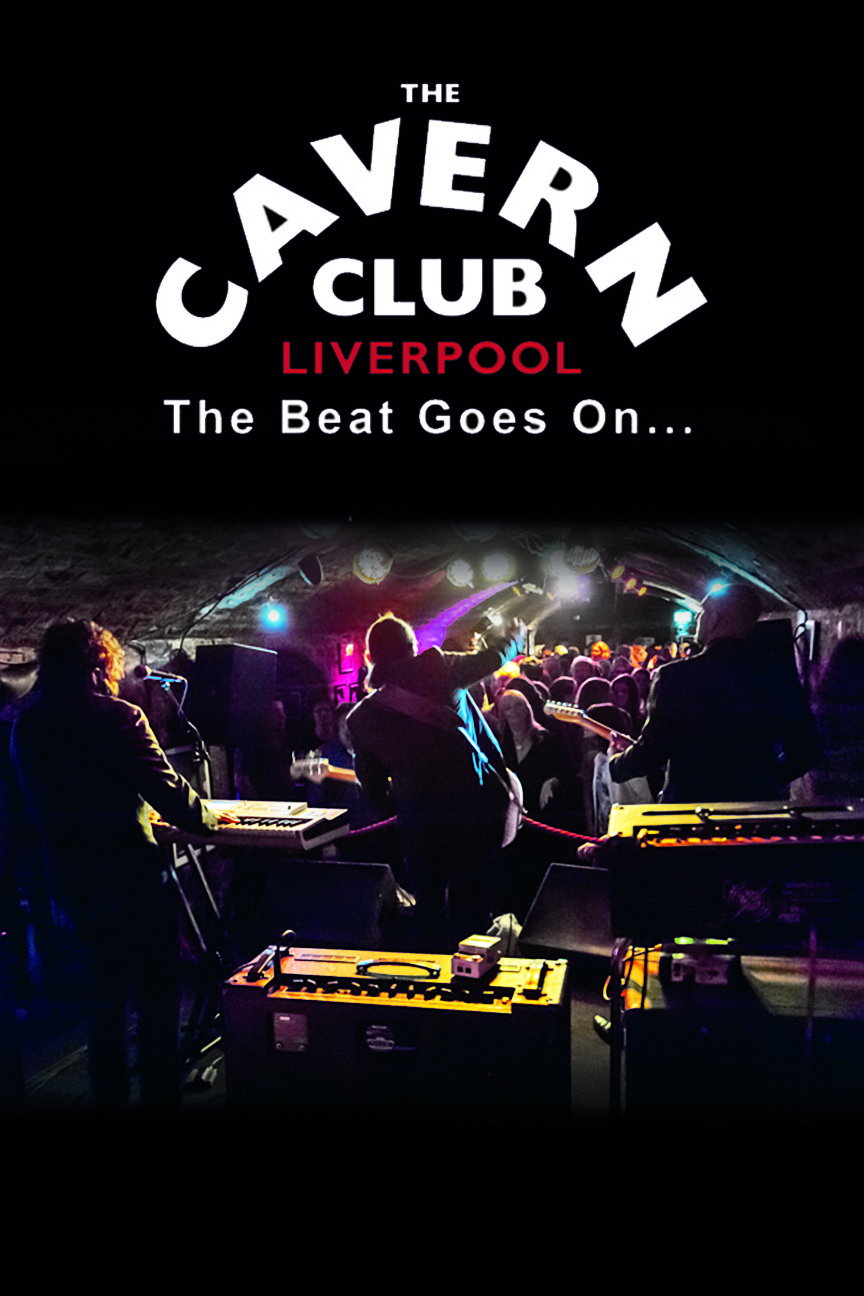 The Cavern Club: The Beat Goes On