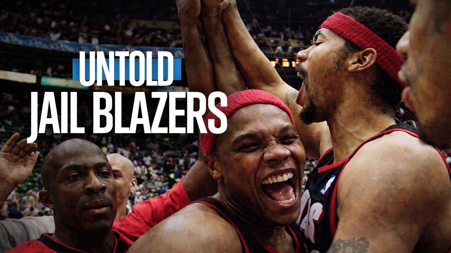 Untold: Jail Blazers backdrop