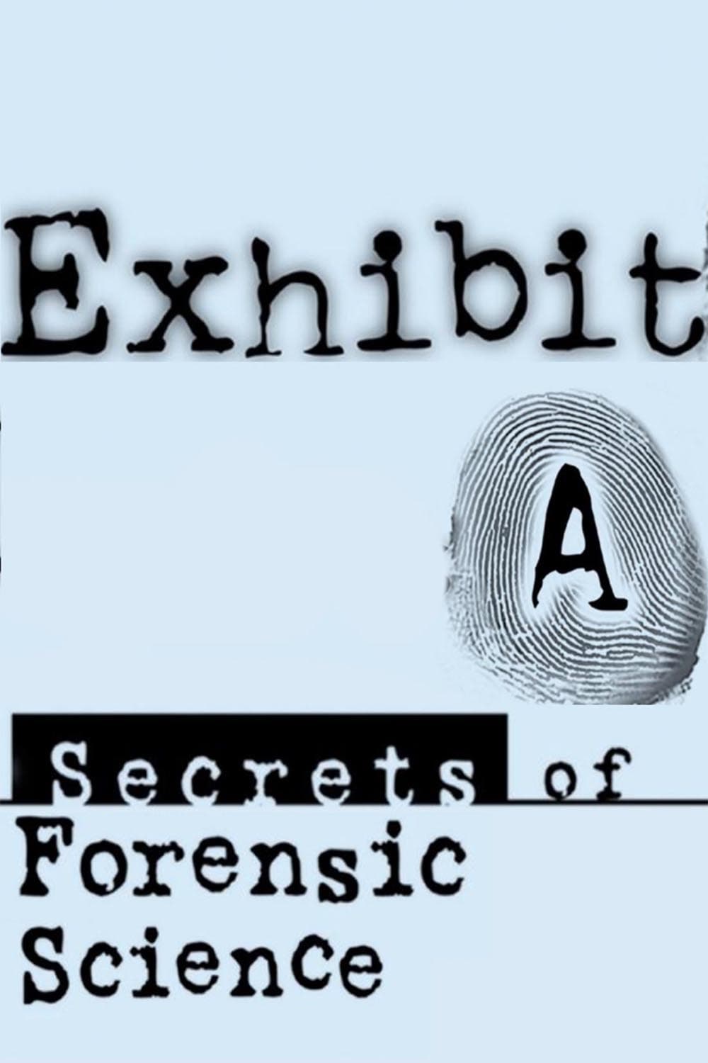 Exhibit A: Secrets of Forensic Science TV Shows About Cold Case