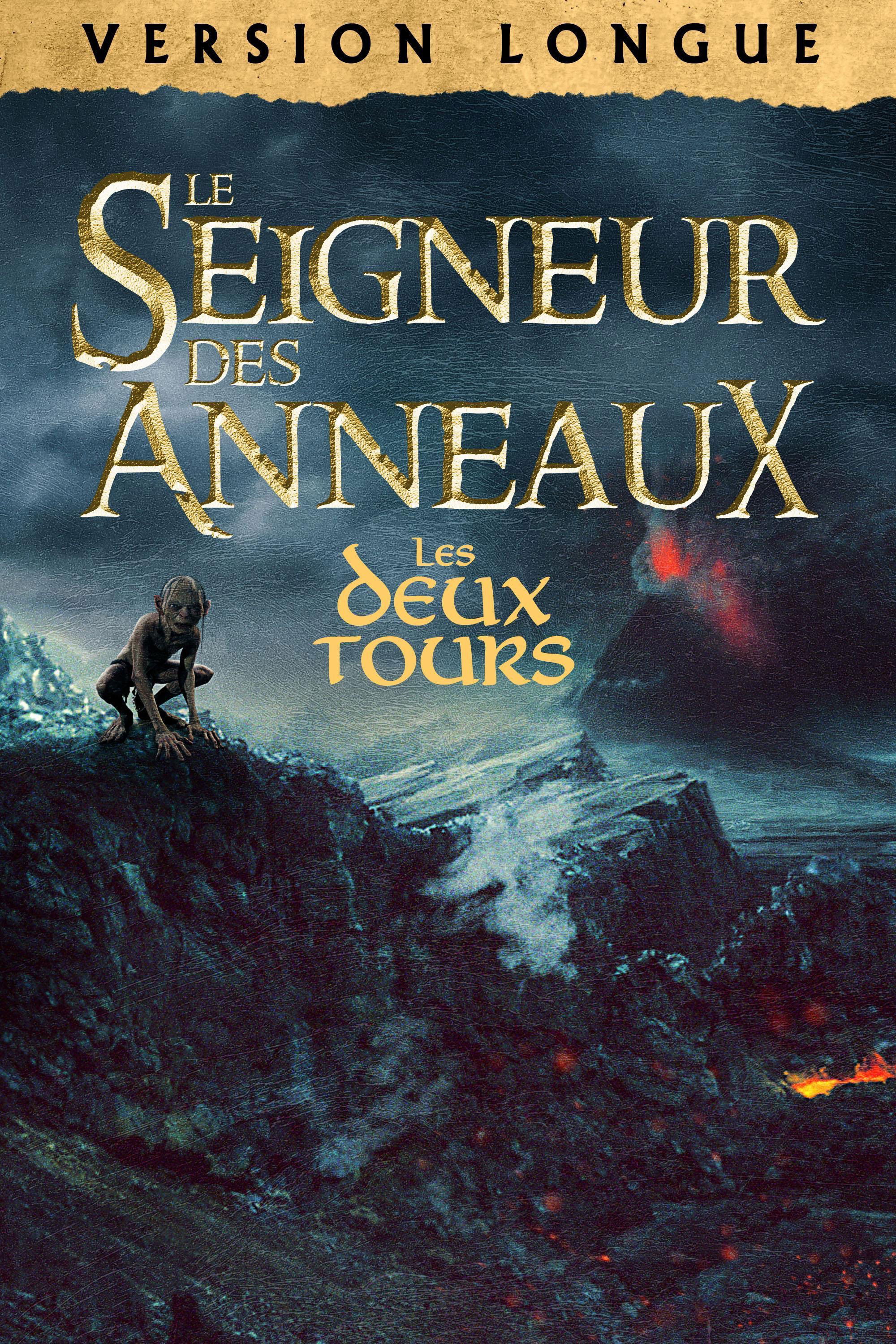 LE SEIGNEUR DES ANNEAUX : LES DEUX TOURS (VERSION LONGUE)
