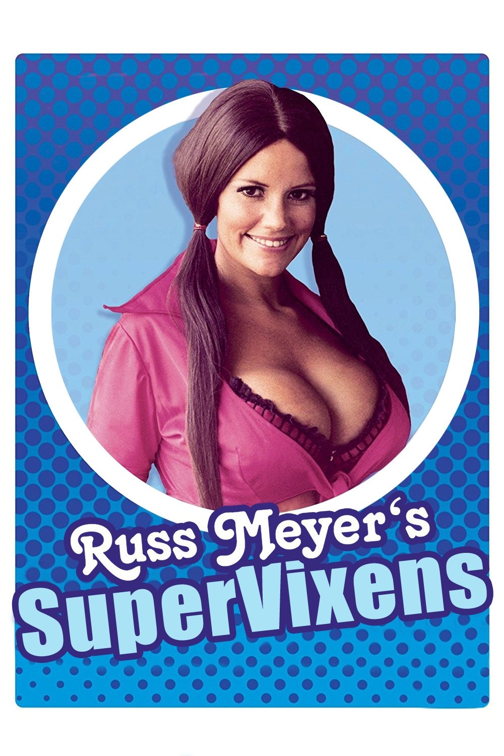 Russ Meyer. 