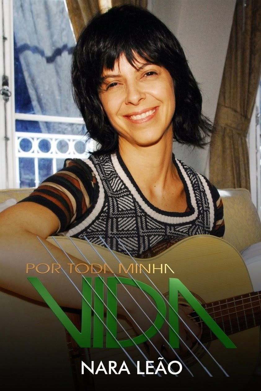 Por Toda Minha Vida - Nara Leão