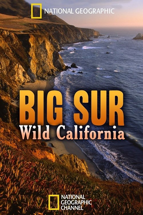 Big Sur: Wild California