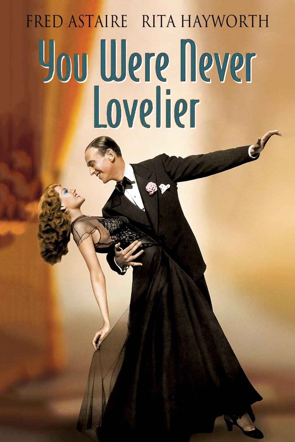 You Were Never Lovelier