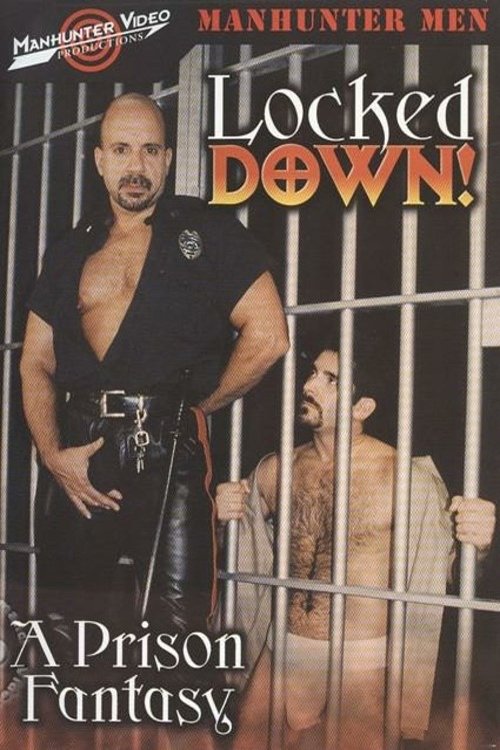 Locked Down: A Prison Fantasy Locked Down: A Prison Fantasy