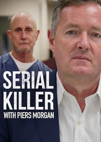 Serial Killer with Piers Morgan - Season 1