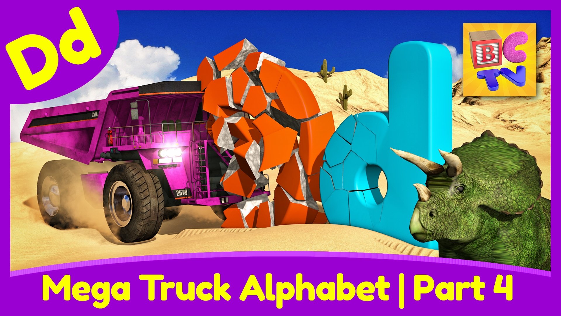 Mega Truck Alphabet Part 4 - Learn About the Letter D
