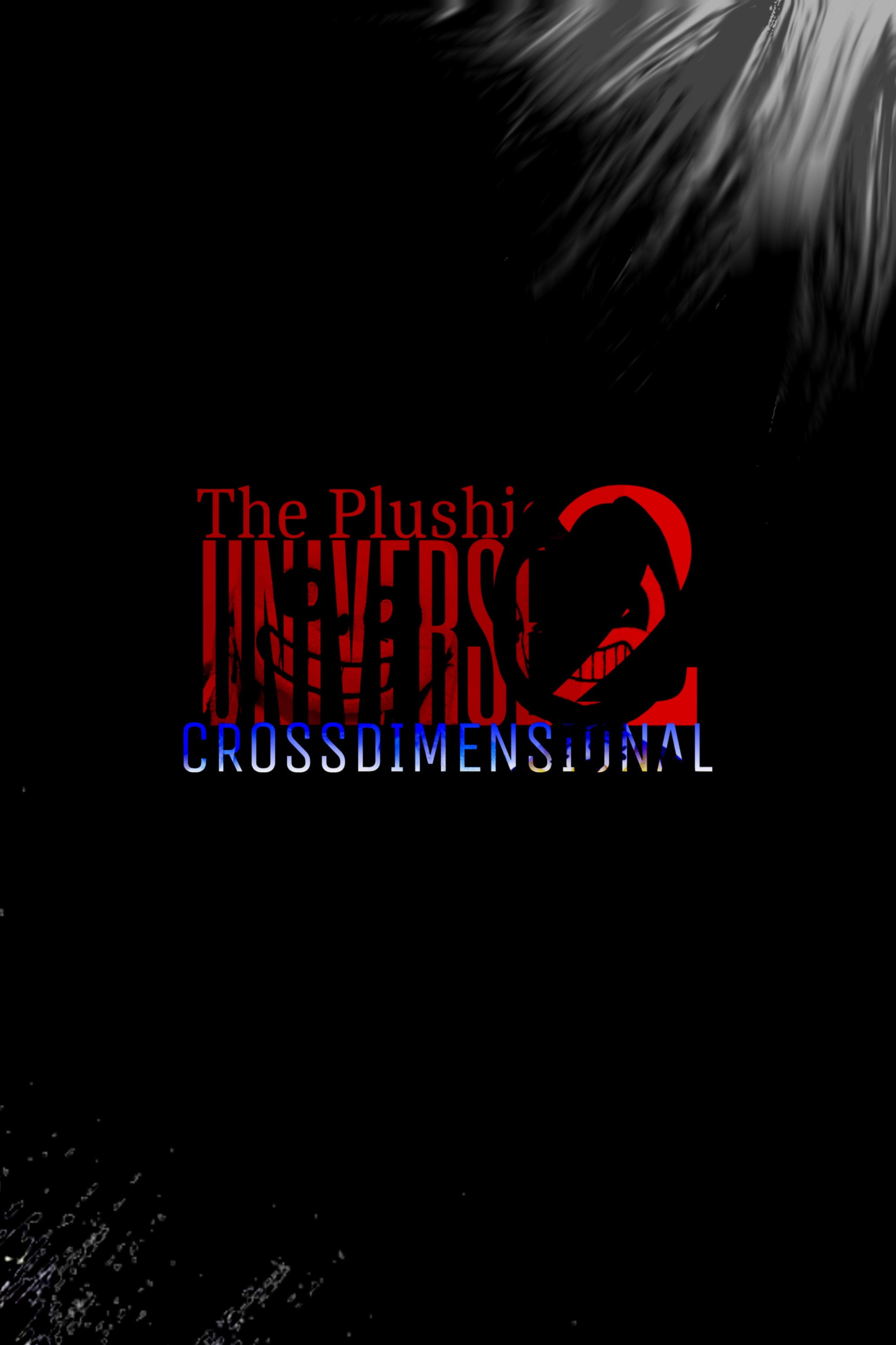 The Plushie Universe II: Crossdimensional