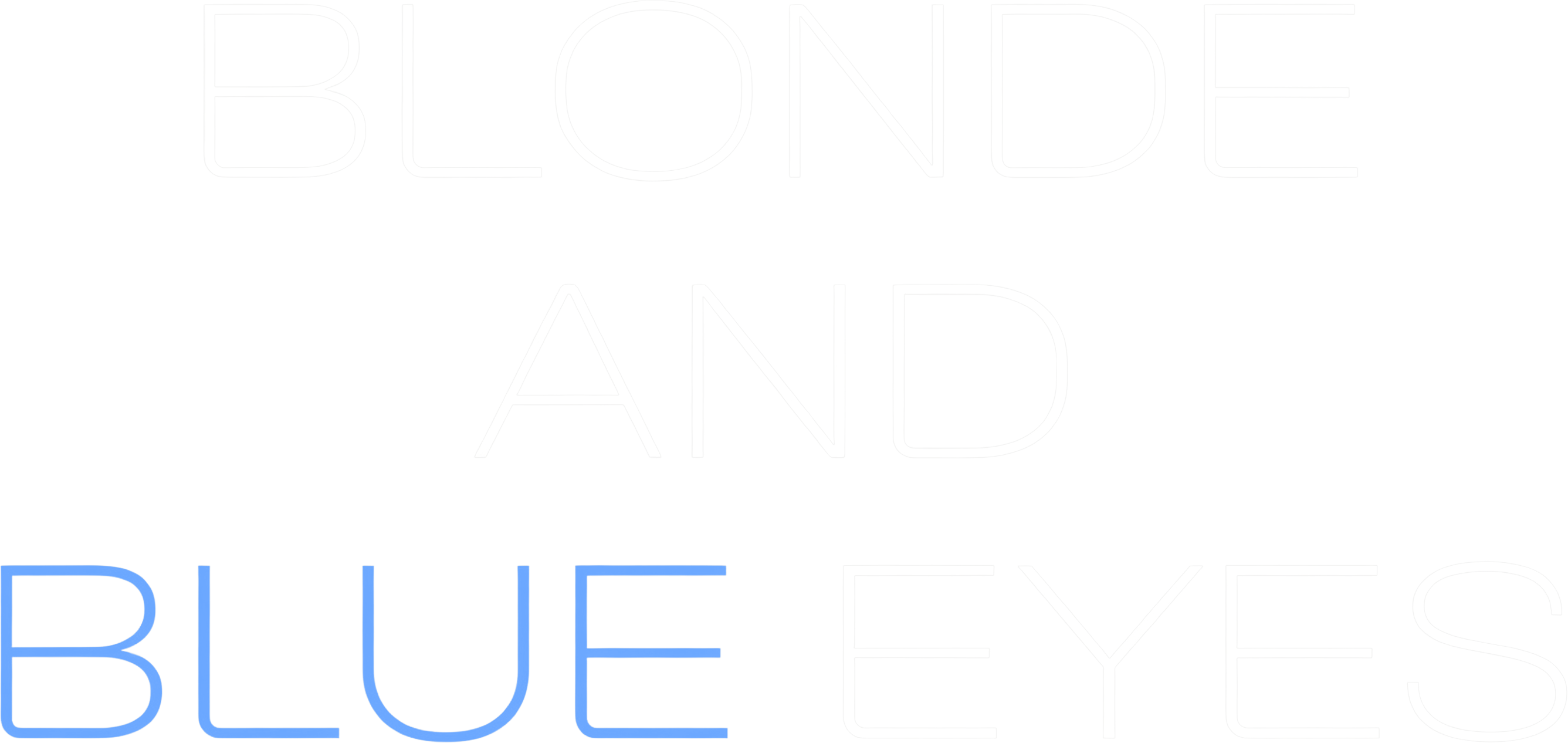 Blonde Hair and Blue Eyes